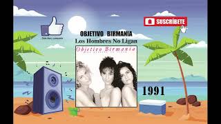 Objetivo Birmania  Los Hombres No Ligan Radio Version [upl. by Charis]