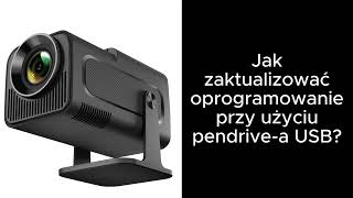 Jak wgrać aktualizację OTA z pendrivea USB dla projektora HY320 hy320 MAGCUBIC [upl. by Grazia775]