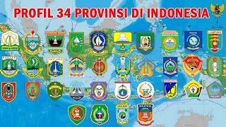 PROFIL 34 PROVINSI DI INDONESIA  ID INFO [upl. by Aldus]