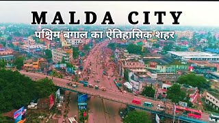 Malda Town 2022  The English Bazar of West Bengal  Malda city aerial views [upl. by Arde]