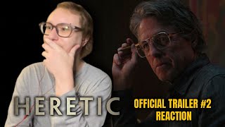 Heretic  Official Trailer 2 REACTION [upl. by Wager]