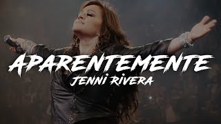 Jenni Rivera — Aparentemente Bien VideoLetras [upl. by Anaya762]