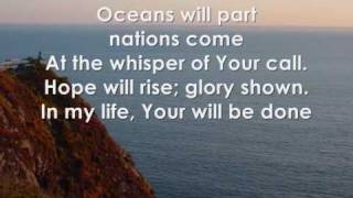 oceans will part  hillsong with lyrics [upl. by Kelley]