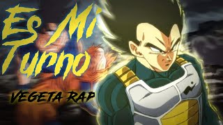 Vegeta Rap  Es Mi Turno Vegeta vs Moro  DBS Manga Capitulo 60  IndraMusicRap ProdLH [upl. by Lenuahs]