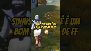 SINAIS QUE VOCÊ É UM BOM JOGADOR freefire editdeff fypシ゚viral [upl. by Eimile249]