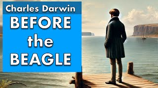 Charles Darwin Before The Beagle [upl. by Ahsenet458]