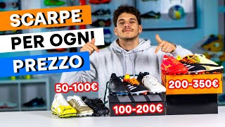 SCARPE da CALCIO per ogni PREZZO [upl. by Paxton]