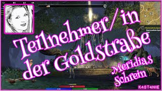 ESO  Westauen  Teilnehmerin der Goldstraße  Meridias Schrein [upl. by Chelsey]