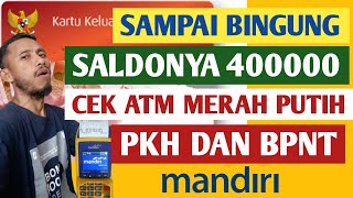 Cek ATM merah putih pencairan PKH dan BPNT alhamdulillah sudah cair 400000 tapi simbah bingung [upl. by Ellerrad]