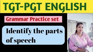 Identify the parts of speech Grammar Practice set UP TGTPGT English [upl. by Lenaj]