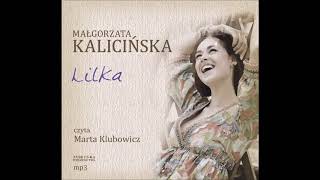 Małgorzata Kalicińska quotLilka quot audiobook [upl. by Sumerlin725]