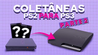 Top Coletâneas de Jogos de PS2 para PS3 – Nostalgia em Alta Definição Parte 2 [upl. by Rooke938]