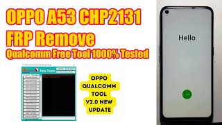 OPPO A53 CHP2131 FRP Remove Qualcomm Free Tool 1000 Tested [upl. by Hauhsoj]