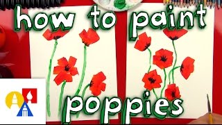 How To Paint Poppies For Kids [upl. by Assyli]