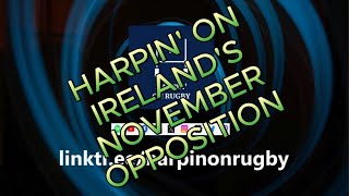 Harpin OnIreland November Opposition [upl. by Ringler]