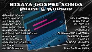 Bisaya Gospel Songs  Praise amp Worship [upl. by Mcnally235]