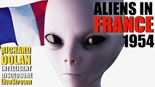 1954 The Incredible Encounters of Aliens in France Richard Dolan Intelligent Disclosure [upl. by Anrak]