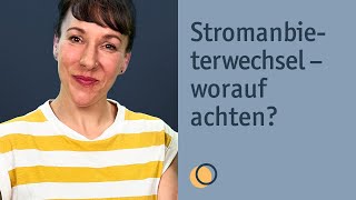 7 wichtige Punkte für euren Stromanbieterwechsel [upl. by Atinnor]