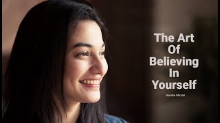 Muniba Mazari The Art Of Believing  Motivational Speech For Improving Life  English Speech [upl. by Arenat58]