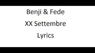 Benji amp Fede  XX Settembre  Lyrics [upl. by Vasileior]