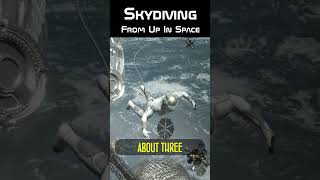 Skydiving From Up In Space [upl. by Merton]