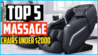 Top 5 Best Massage Chairs Under 2000 In 2020 – Reviews and Buying Guide [upl. by Keeton]