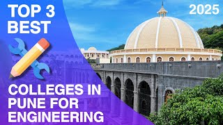 TOP 3 Best Colleges In Pune For Engineering 2025 [upl. by Nabe]