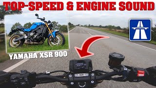 Yamaha XSR 900  TopSpeed amp Sound [upl. by Afital]