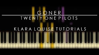 GONER  Twenty One Pilots Piano Tutorial [upl. by Hildegarde]