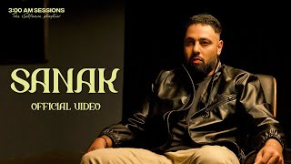 Badshah  SANAK Official Video  300 AM Sessions [upl. by Samanthia]