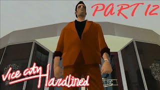 GTA Vice City  Hardlined Mod playthrough  Part 12 BLIND [upl. by Supen692]