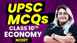 UPSC MCQs Class 10 Economy NCERT  UPSC Preparation For Beginners [upl. by Dorreg]