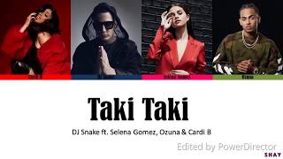 quotTaki takiquot DJ Snake  Taki Taki ft Selena Gomez Ozuna Cardi B [upl. by Tillion472]