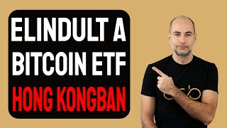 ELINDULT A BITCOIN ETF HONG KONGBAN Részletek [upl. by Schaffer148]