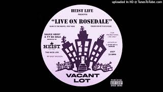 auce Heist amp Ty Da Dale  Live on Rosedale Chopped and Screwed [upl. by Epilef]