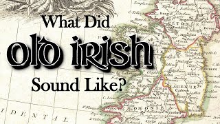 What did the Old Gaelic Language Sound Like [upl. by Roos]