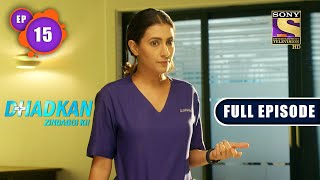 Growing Bond Of Dr Deepika And Sathe  Dhadkan Zindaggi Kii  Ep 15 Full Episode 24 December 2021 [upl. by Akin]