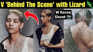 BTS V Playing With Lizard in Shoot 🦎 Dangerous V 😱 Taehyung W Korea Photoshoot Behind The Scene 💜 v [upl. by Aicnatsnoc]