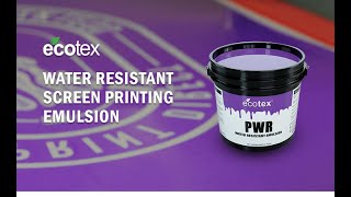 Ecotex® PWR Screen Printing Emulsion [upl. by Ambrosio]