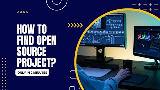 How to find Open Source Project on Github [upl. by Glogau]