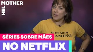 SÉRIES DE MATERNIDADE REAL NO NETFLIX  HEL MOTHER [upl. by Ahkeber]