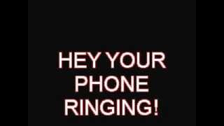 your phone ringing [upl. by Arej]