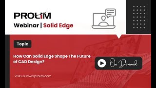 Solid Edge Design Better The Future of CAD [upl. by Ardnua737]