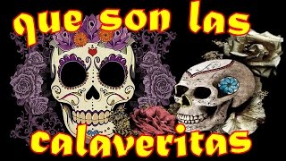 LAS CALAVERITAS  EL ORIGEN BREVE  EXPLICACION  CAZADOR DEL PASADO [upl. by Atled588]