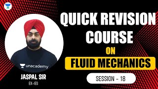 S18  Quick Revision Course  Fluid Mechanics  Jaspal Sir ExIES civilengineering gate2023 [upl. by Sybyl659]