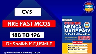 CVS NRE past mcq 188 to 196 from medical made easy book By Dr Shaikh [upl. by Latton]