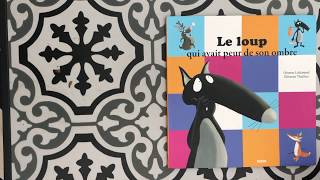 📖 Le loup qui avait peur de son ombre  Histoire du Soir et de Loup  Livre de Lecture [upl. by Padriac197]