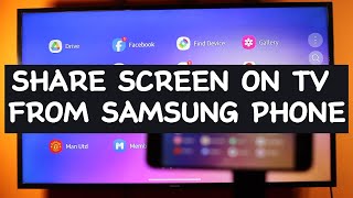 How to Share Screen on TV from Samsung Phone [upl. by Alarick52]