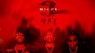 Migos  3 Way Full EP [upl. by Fari]