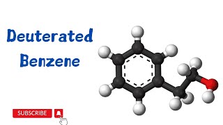 Deuterated Benzene [upl. by Rramal]